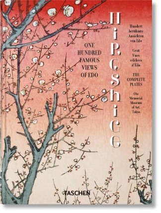 Hiroshige: One Hundred Famous Views of Edo 45th Ed.
