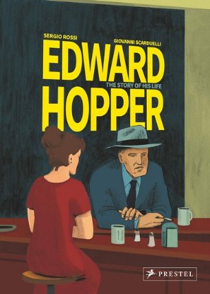 Edward Hopper : The Story of His Life (Graphic Biography)