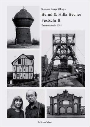 Bernd & Hilla Becher Festschrift