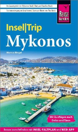 Reise Know-How InselTrip Mykonos mit Ausflug nach Delos und Tínos