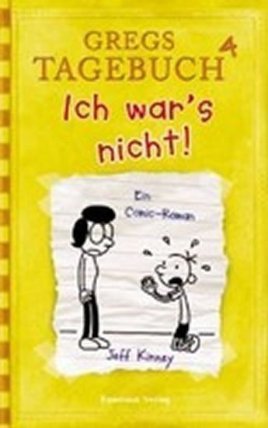 Gregs Tagebuch 4: Ich war´s nicht!