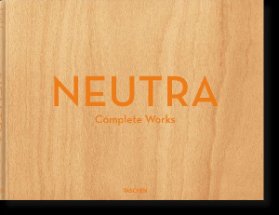 Neutra: Complete Works