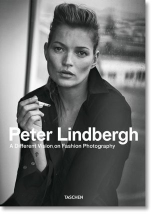 Peter Lindbergh: A Different Vision on Fashion Photography