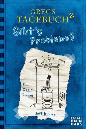 Gregs Tagebuch 2: Gibt´s Probleme?