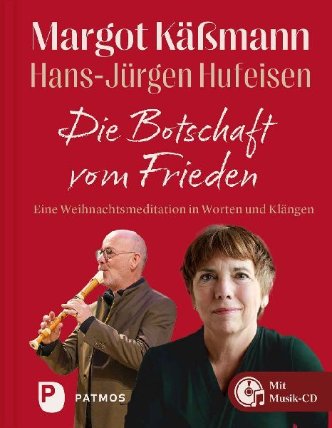 Die Botschaft vom Frieden