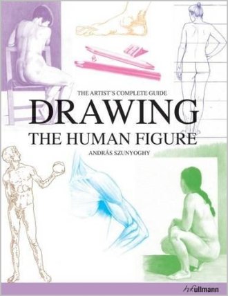 Drawing the Human Figure - The Artist´s Complete Guide
