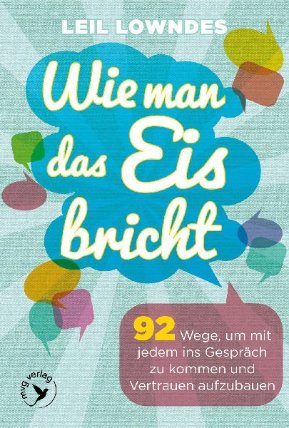 Wie man das Eis bricht