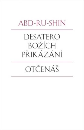 Desatero Božích přikázání, Otčenáš