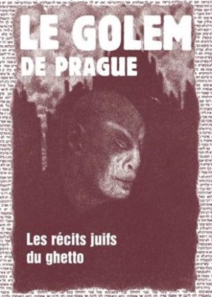 El Golem de Praga - Leyendas judías del gueto