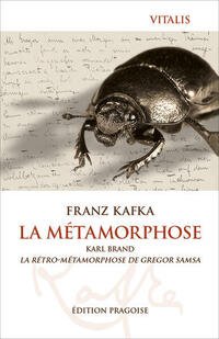 La Métamorphose - Édition Pragoise (F)