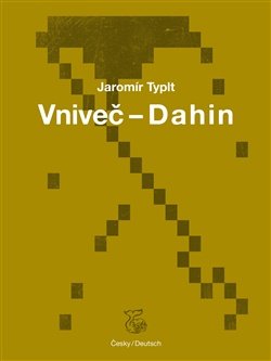 Vniveč - Dahin