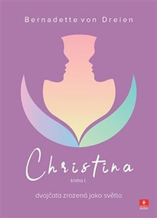 Christina - dvojčata zrozená jako světlo