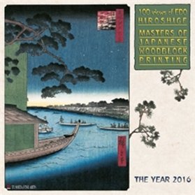 Kalendář 2016 - Hiroshige - Masters of Japanese Woodblock Painting - nástěnný