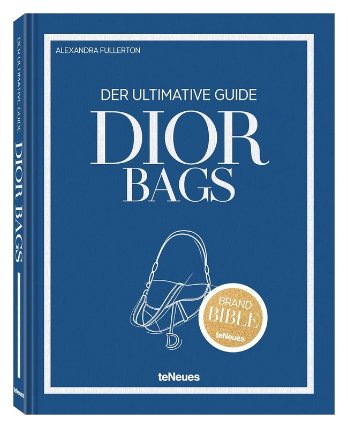 The Ultimate Guide to Dior Bags