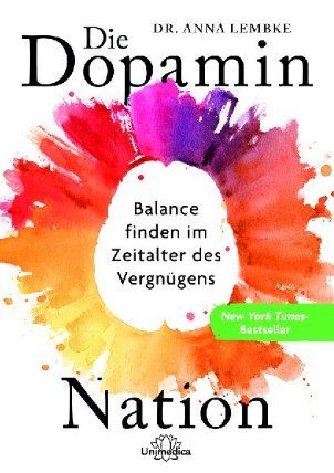Die Dopamin-Nation