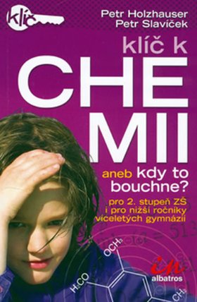Klíč k chemii neb Kdy to bouchne?