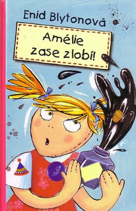 Amélie zase zlobí
