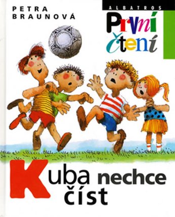 Kuba nechce číst - První čtení