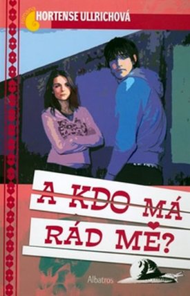 A kdo má rád mě?