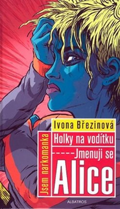 Holky na vodítku - Jmenuji se Alice