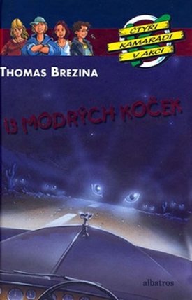 13 modrých koček - Čtyři kamarádi v akci 