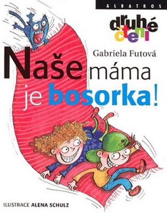 Naše máma je bosorka