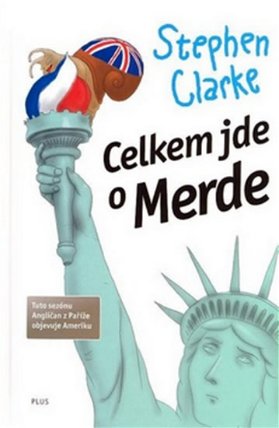 Celkem jde o Merde