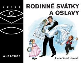 Rodinné svátky a oslavy Ed. OKO