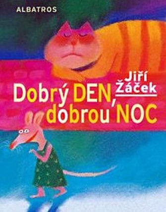 Dobrý den, dobrou noc