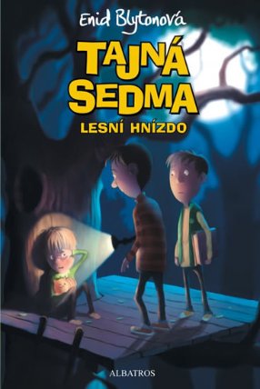 Tajná sedma 3 - Lesní hnízdo