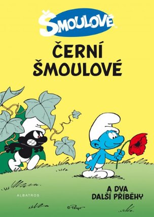 Černí šmoulové a dva další příběhy