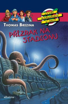 Přízrak na stadionu - Čtyři kamarádi v akci 