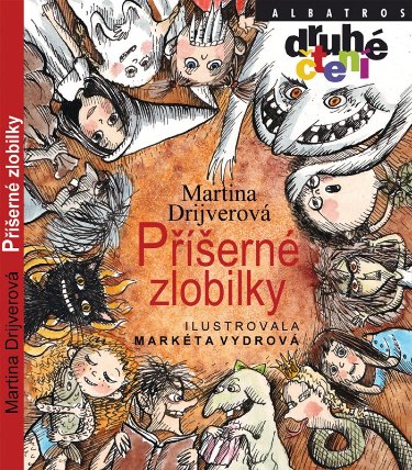 Příšerné zlobilky - Druhé čtení