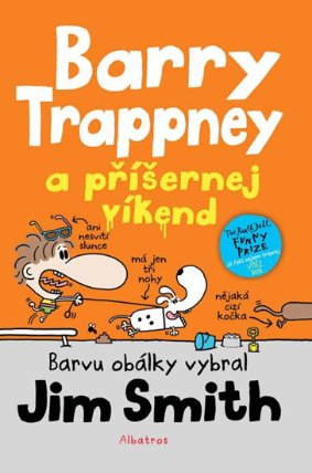 Barry Trappney 5 - Barry Trappney a příšernej víkend