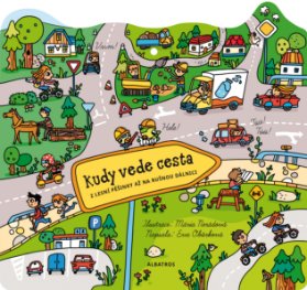 Kudy vede cesta - Z lesní pěšinky až na rušnou dálnici