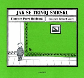 Jak se Trivoj smrskl