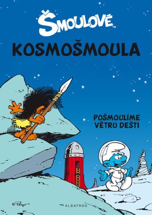 Kosmošmoula - Pošmoulíme větru dešti