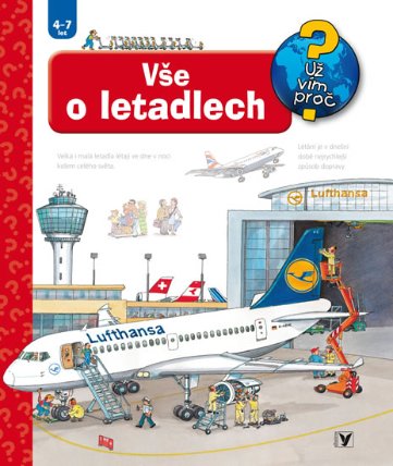 Vše o letadlech - Už vím proč?