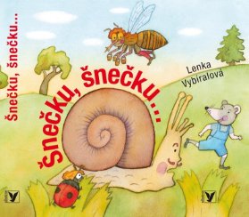 Šnečku, šnečku...