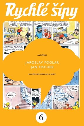 Rychlé šípy 6. díl (sběratelské vydání)