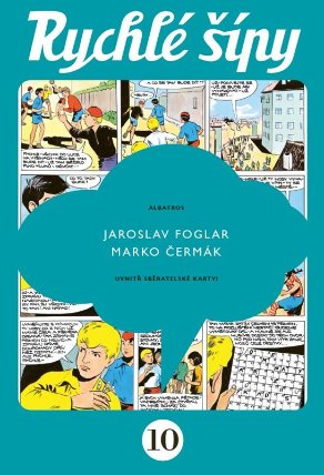Rychlé šípy 10. díl (sběratelské vydání)