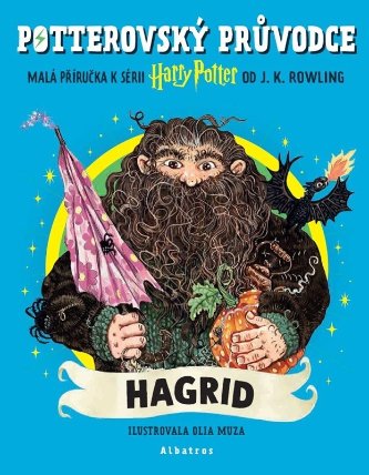 Potterovský průvodce: Hagrid
