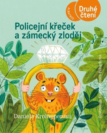Policejní křeček a zámecký zloděj