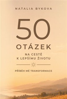50 otázek na cestě k lepšímu životu