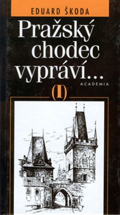 Pražský chodec vypráví...