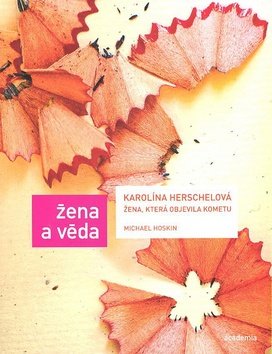 Karolína Herschelová. Žena a věda