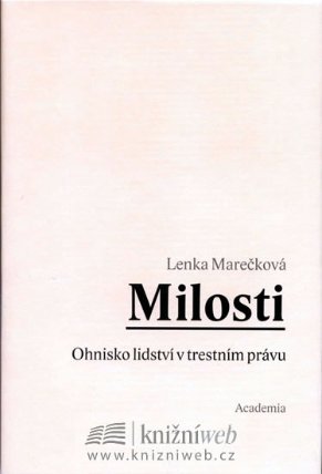 Milosti - Ohnisko lidství v trestním prá