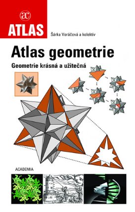 Atlas geometrie - Geometrie krásná a užitečná