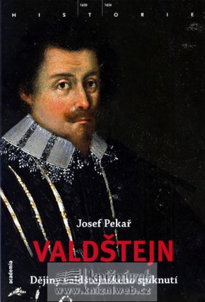 Valdštejn - Dějiny valdštejnského spiknutí