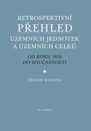 Retrospektivní přehled územních jednotek